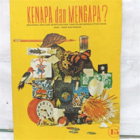 Image of Apa dan Mengapa? Menjawab Lebih dari 35 Pertanyaanyang palinfg sering di tanyakan anak-anak