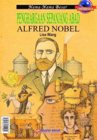 Image of Nama-Nama Besar Penghargaan Sepanjang Abad Alfred Nobel