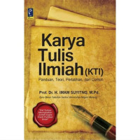 Image of Karya Tulis Ilmiah (Kti), Panduan, Teori, Perlatihan, Dan Contoh