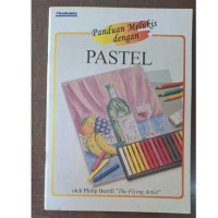 Image of Panduan Melukis Dengan Pastel
