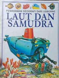 Image of Pemahaman Geografi Dari Usborne Laut Dan Samudra
