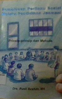 Image of Pembinaan Perilaku Sosial Melalui Pendidikan Jasmani : Prinsip-Prinsip Dan Metode