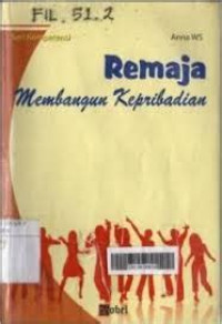 Image of Remaja Membangun Kepribadian