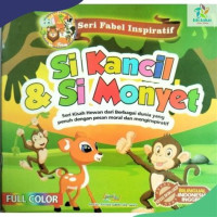 Image of Seri Fabel Inspiratif : Si Kancil Dan Si Monyet