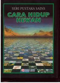 Image of Seri Pustaka Sains Cara Hidup Hewan