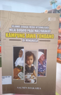 Image of Selawat Sebagai Media Internalisasi Nilai Budaya Pada Masyarakat Kampung Jawa Tondano Di Minahasa